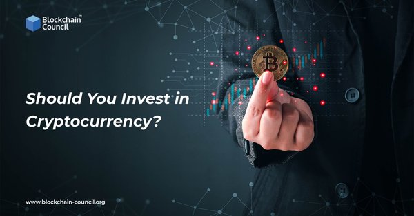 Should You Invest in Cryptocurrency