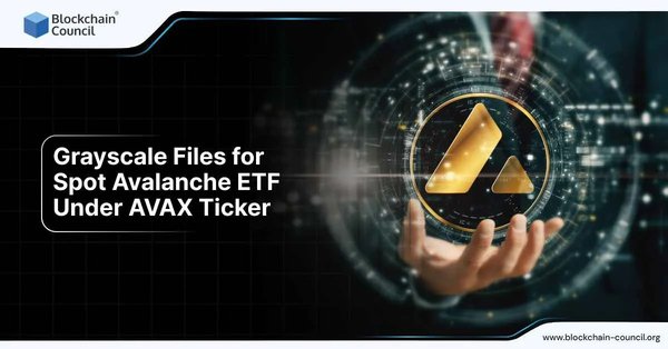 Grayscale files for spot Avalanche ETF under AVAX ticker