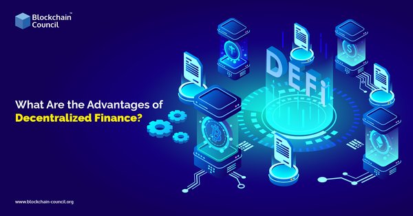 What Are the Advantages of Decentralized Finance-01