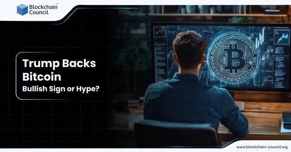 Trump Backs Bitcoin: Bullish Sign or Hype?