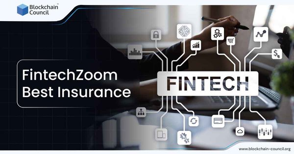 FintechZoom Best Insurance