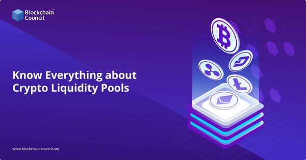 Know Everything about Crypto Liquidity Pools