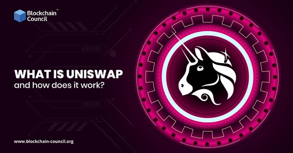What is uniswap, and how does it work