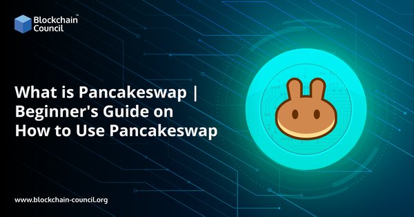 What is Pancakeswap Beginner's Guide on How to Use Pancakeswap