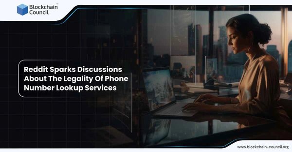 Reddit Sparks Discussions About The Legality Of Phone Number Lookup Services