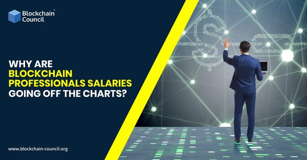 Why-are-Blockchain-Professionals-Salaries-Going-off-the-Charts