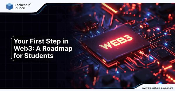Your First Step in Web3: A Roadmap for Students