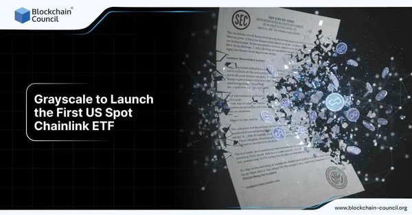 Grayscale to Launch the First US Spot Chainlink ETF