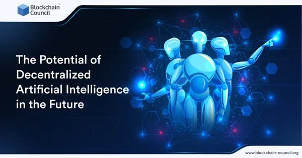 The Potential of Decentralized Artificial Intelligence in the Future