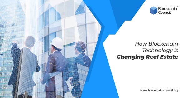 How Blockchain Technology is Changing Real Estate