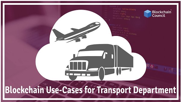 Blockchain-Use-Cases-for-Transport-Department