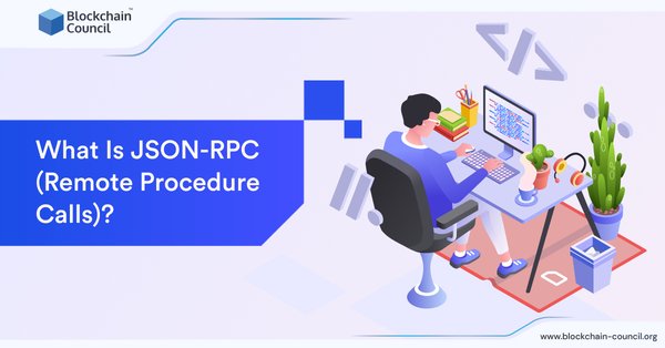 What Is JSON-RPC (Remote Procedure Calls)_