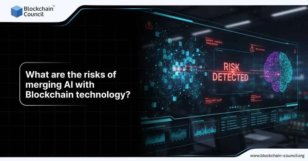 What are the risks of merging AI with Blockchain technology?