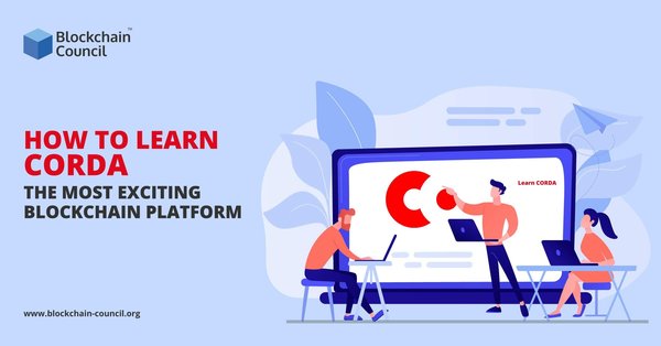 How-to-Learn-CORDA–The-Most-Exciting-Blockchain-Platform