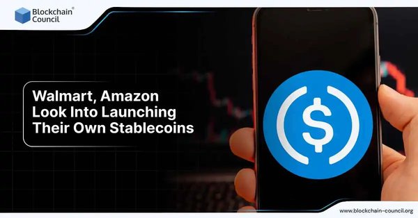 Walmart, Amazon Look Into Launching Their Own Stablecoins