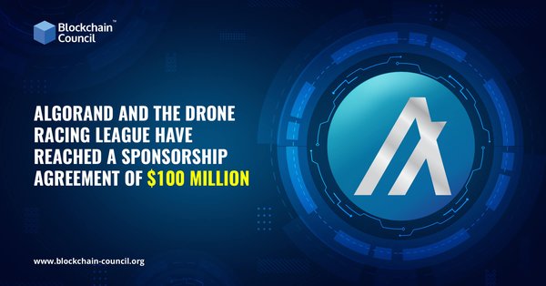 Algorand And The Drone Racing League Have Reached A Sponsorship Agreement Of $100 million