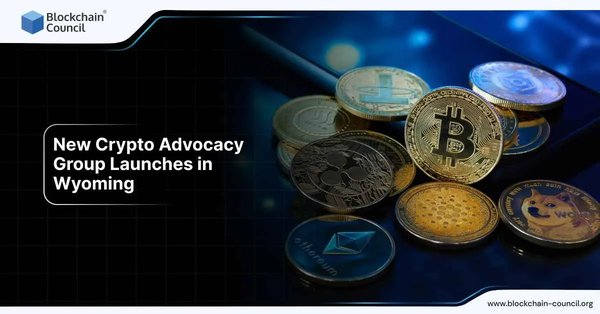 New crypto advocacy group launches in Wyoming to support blockchain adoption.