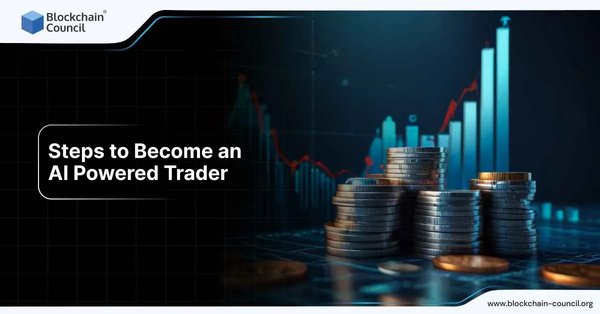 Stacks of coins in front of glowing financial graphs illustrate the steps to becoming an AI-powered trader.