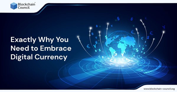 Exactly Why You Need to Embrace Digital Currency-01