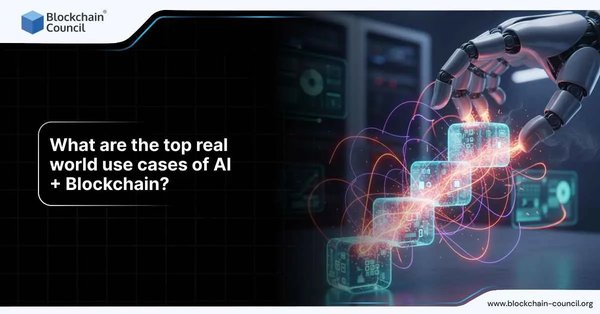 What are the top real world use cases of AI + Blockchain in 2025?